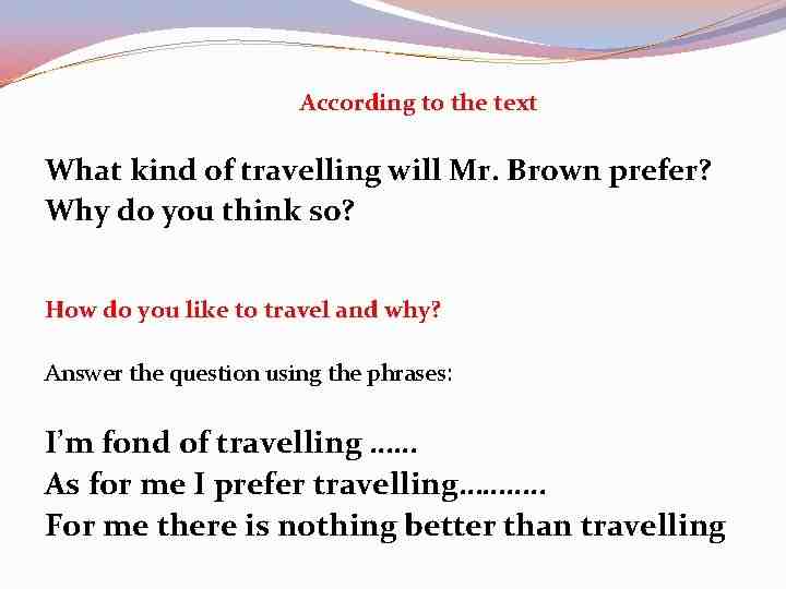 Comment s'appelle une personne qui voyage ?